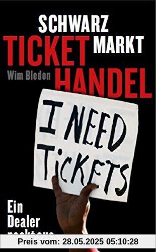 Schwarzmarkt Tickethandel: Ein Dealer packt aus