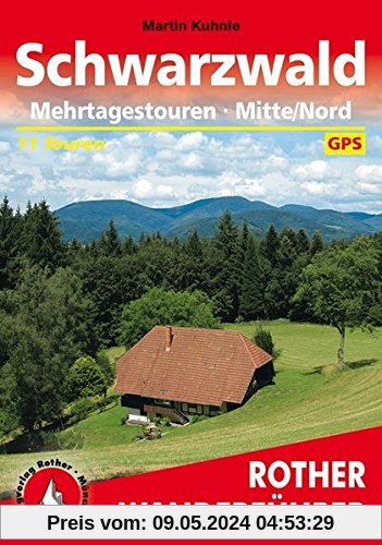 Schwarzwald Mehrtagestouren Mitte/Nord: 11 Touren. Mit GPS-Daten (Rother Wanderführer)
