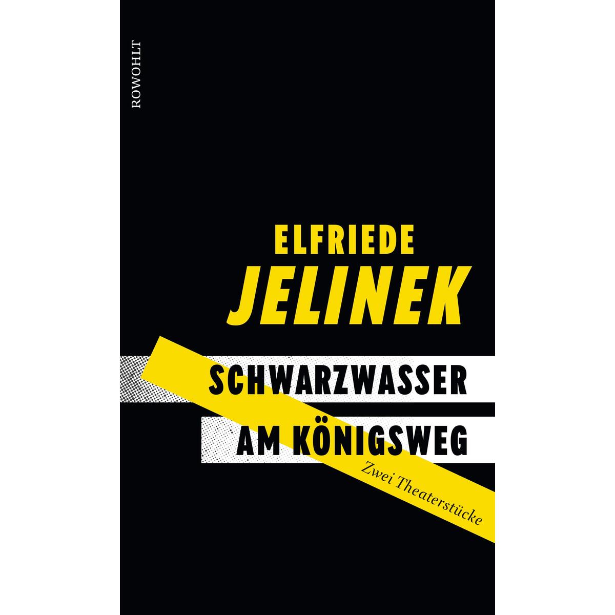 Schwarzwasser. Am Königsweg von Rowohlt Verlag GmbH