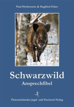 Schwarzwild-Ansprechfibel von Österreichischer Jagd- und Fischerei-Verlag