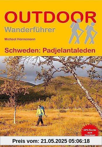 Schweden: Padjelantaleden (Outdoor Wanderführer)