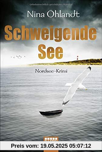 Schweigende See: Nordsee-Krimi (Hauptkommissar John Benthien, Band 7)