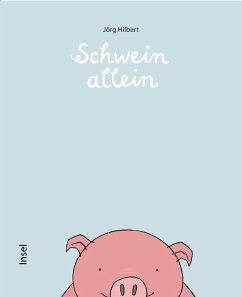 Schwein allein von Insel Verlag