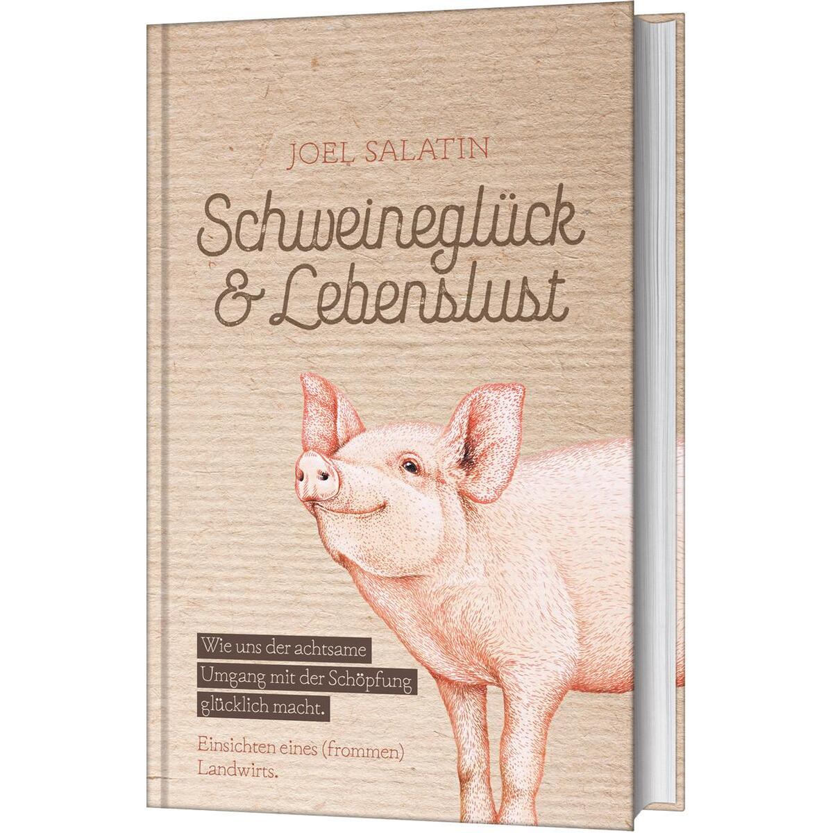 Schweineglück & Lebenslust Schweineglück & Lebenslust von Gerth Medien
