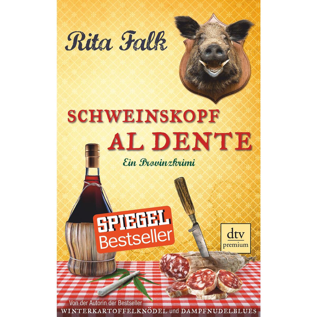 Schweinskopf al dente Schweinskopf al dente von dtv Verlagsgesellschaft