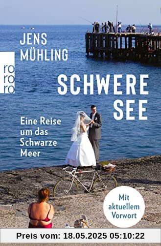 Schwere See: Eine Reise um das Schwarze Meer