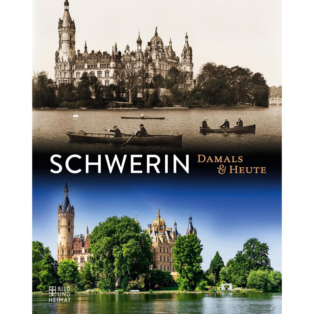 Schwerin von Bild Und Heimat Verlag