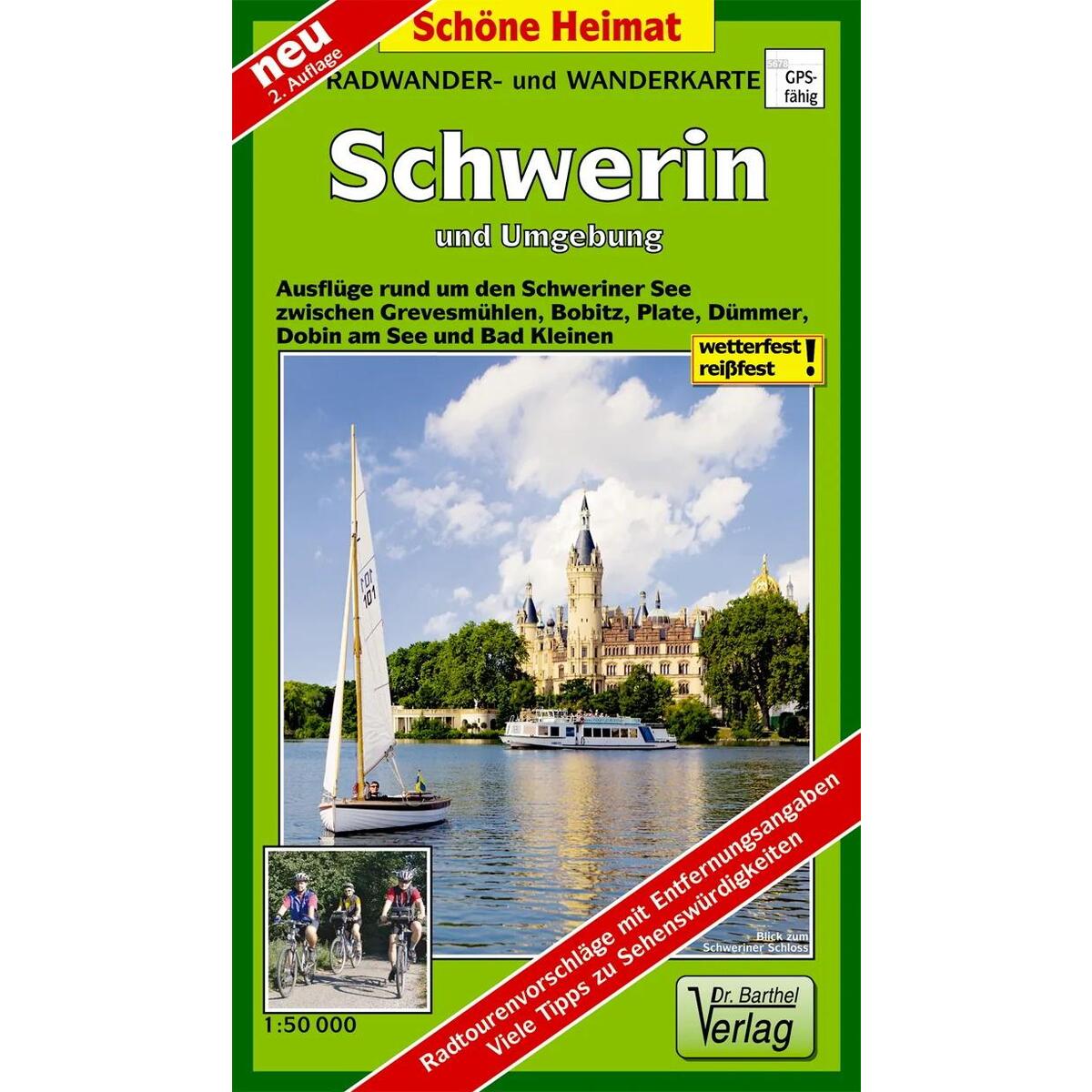 Schwerin und Umgebung Radwander- und Wanderkarte 1 : 50 000 Schwerin und Umgebung Radwander- und Wanderkarte 1 : 50 000 von Barthel Dr.