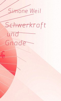 Schwerkraft und Gnade von Matthes & Seitz Berlin