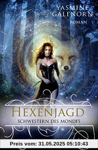 Schwestern des Mondes: Hexenjagd: Roman (Knaur TB)