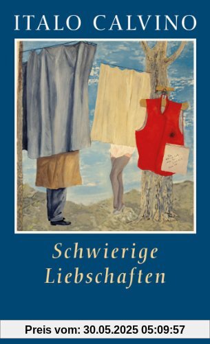 Schwierige Liebschaften: Gesammelte Erzählungen Schwierige Liebschaften: Gesammelte Erzählungen