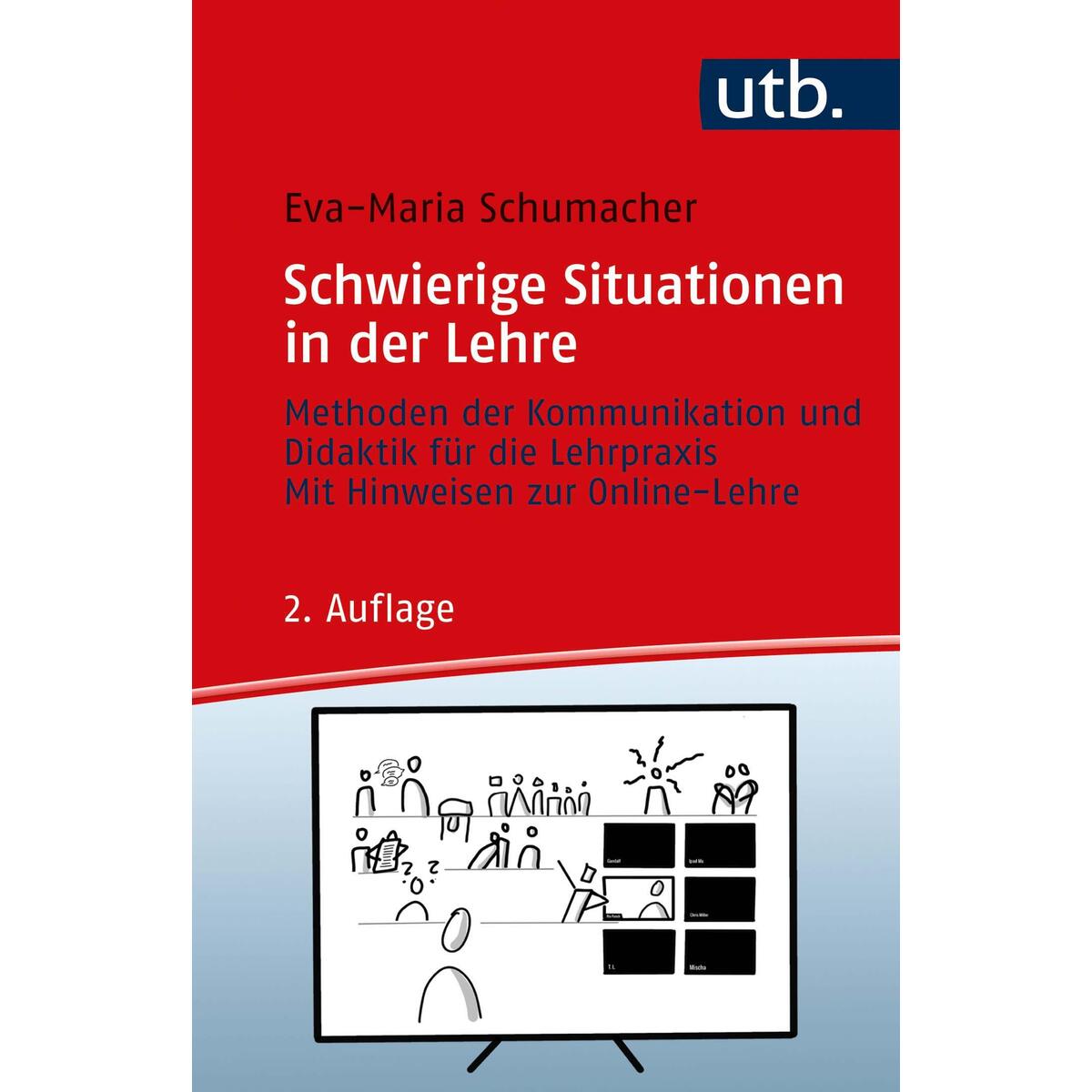 Schwierige Situationen in der Lehre Schwierige Situationen in der Lehre von UTB GmbH