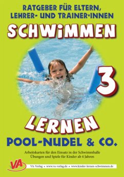 Schwimmen lernen 3: Pool-Nudel von VA-Verlag