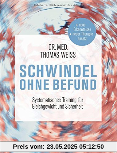 Schwindel ohne Befund: Systematisches Training für Gleichgewicht und Sicherheit