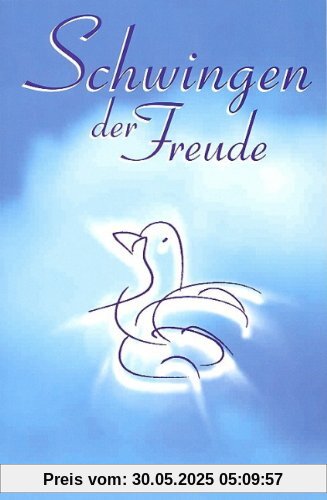 Schwingen der Freude Schwingen der Freude