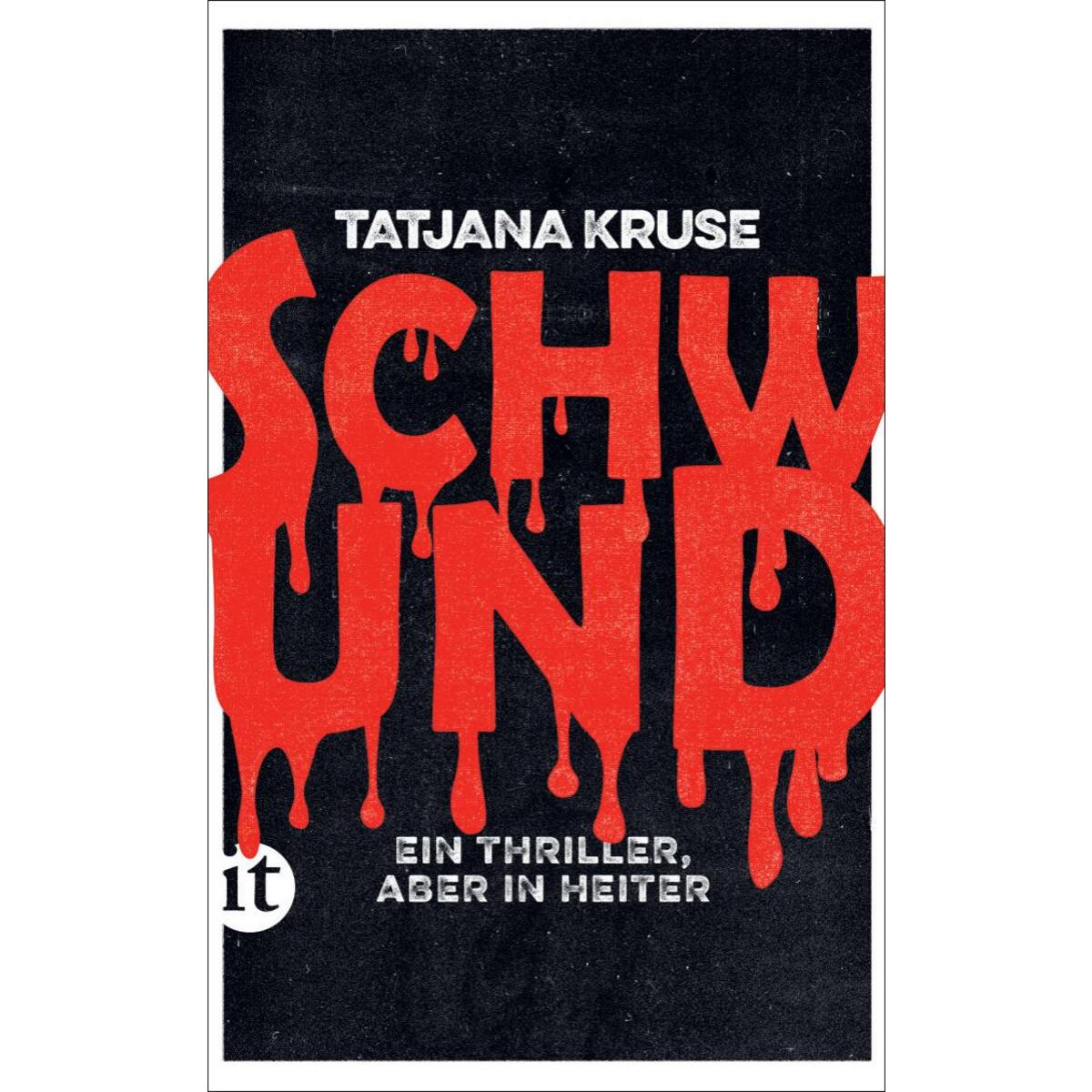 Schwund Schwund von Insel Verlag GmbH