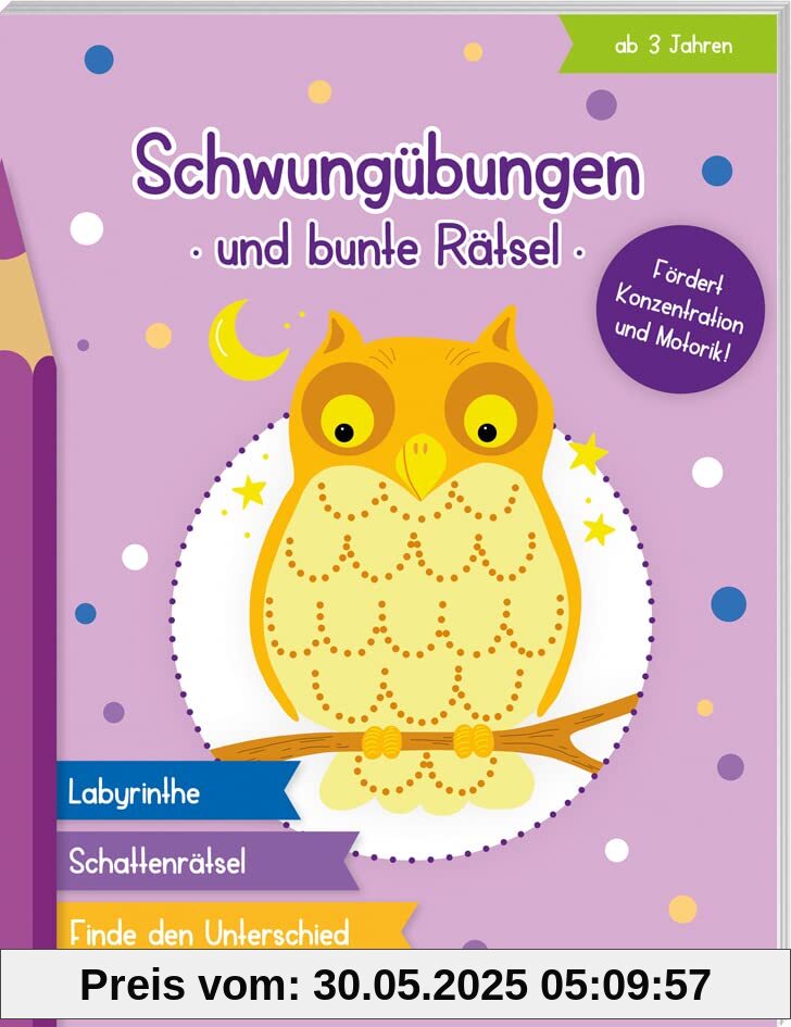 Schwungübungen und bunte Rätsel: Rätselspaß für Kinder ab 3 Jahren Schwungübungen und bunte Rätsel: Rätselspaß für Kinder ab 3 Jahren