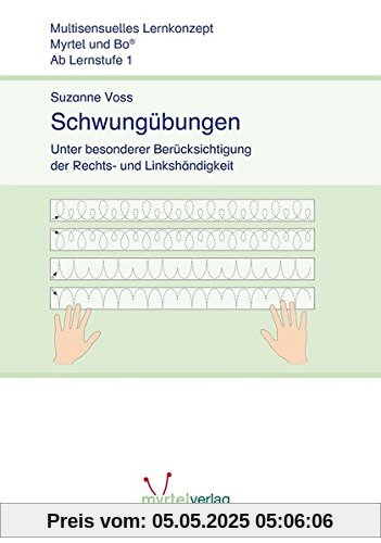 Schwungübungen: Unter besonderer Berücksichtigung der Rechts- und Linkshändigkeit