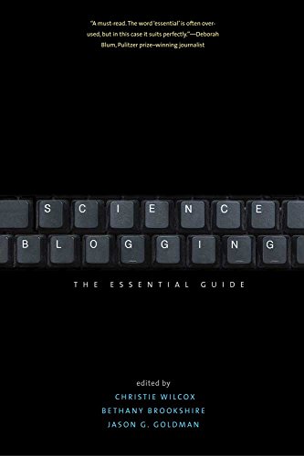 Science Blogging: The Essential Guide von Yale University Press