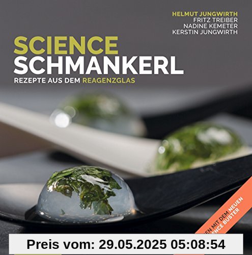 Science Schmankerl: Rezepte aus dem Reagenzglas