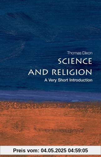 Science and Religion: A Very Short Introduction (Very Short Introductions)