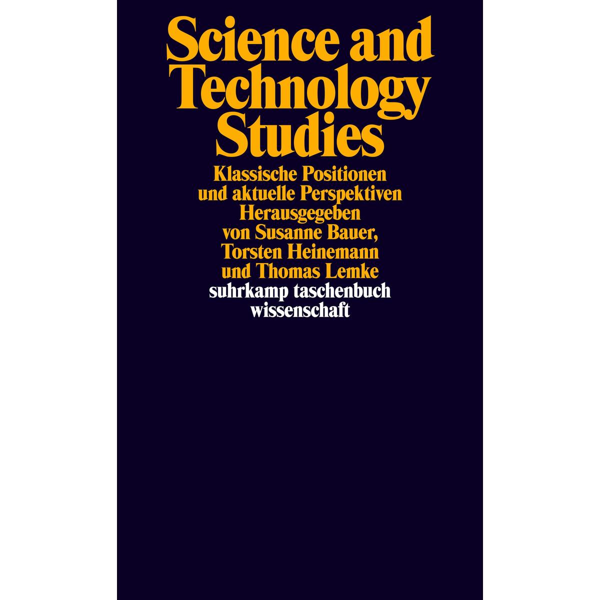 Science and Technology Studies Science and Technology Studies von Suhrkamp Verlag AG