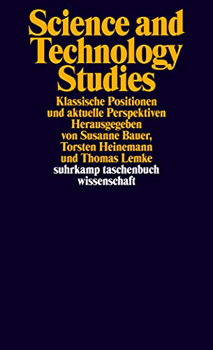 Science and Technology Studies: Klassische Positionen und aktuelle Perspektiven (suhrkamp taschenbuch wissenschaft) von Suhrkamp Verlag AG