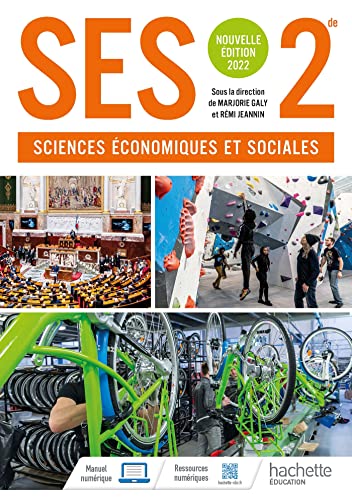 Sciences économiques et sociales 2nde - Livre élève - Ed. 2022 von HACHETTE EDUC