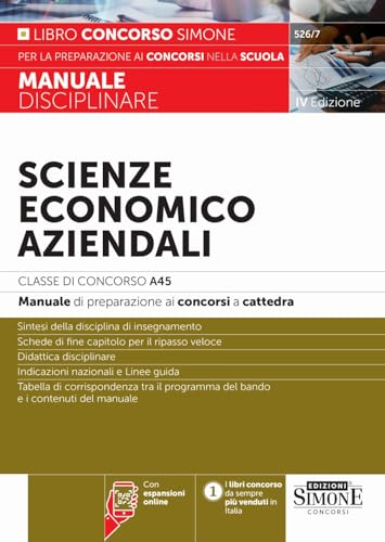Scienze economico aziendali. Classe di Concorso A45. Manuale di preparazione ai concorsi a cattedra. Con espansioni online (Concorsi nella scuola) von Edizioni Giuridiche Simone