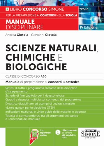 Scienze naturali, chimiche e biologiche. Classe di concorso A50 (ex A060). Manuale disciplinare completo per le prove scritte e orali dei concorsi a ... Con espansione online (Concorsi nella scuola) von Edizioni Giuridiche Simone