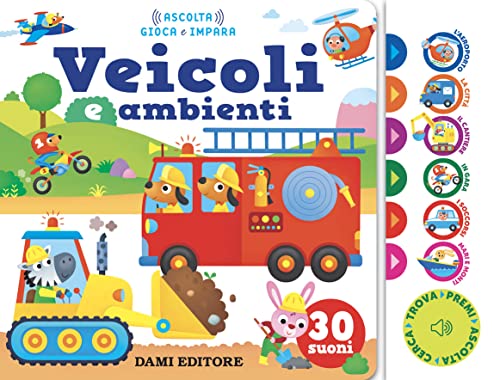 Veicoli e ambienti (Ascolta gioca e impara)