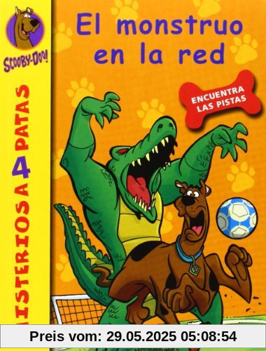 Scooby-Doo: El monstruo en la red (Misterios a 4 patas, Band 26)