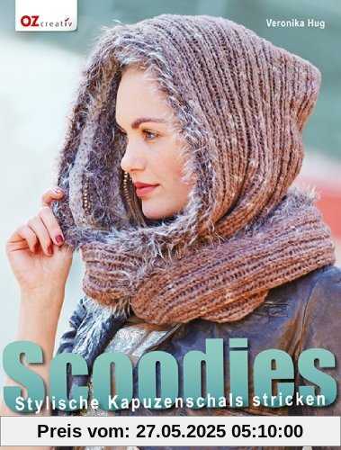 Scoodies: Stylische Kapuzenschals stricken