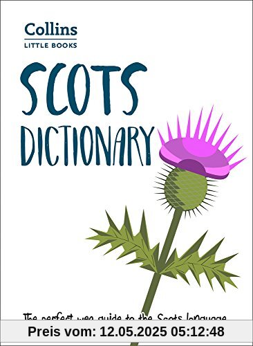 Scots Dictionary: The Perfect Wee Guide to the Scots Language (Collins Little Books)