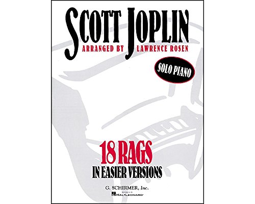 Scott Joplin: 18 Rags in Easier Versions von G. Schirmer, Inc.