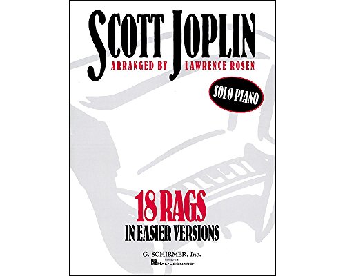 Scott Joplin: 18 Rags in Easier Versions