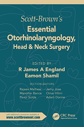 Scott-Brown's Essential Otorhinolaryngology, Head&Neck Surgery: Head & Neck Surgery