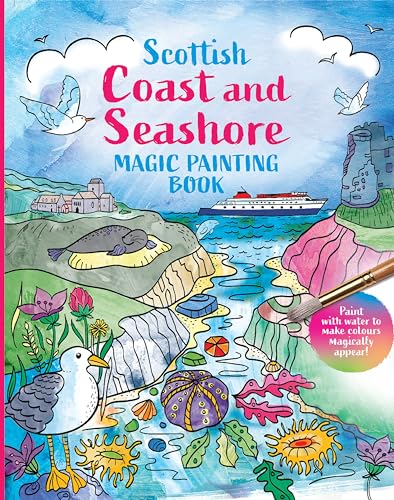 Scottish Coast and Seashore: Magic Painting Book von Birlinn Ltd