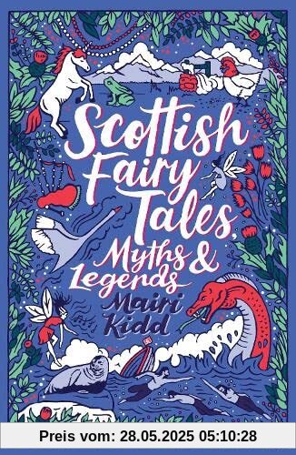 Scottish Fairy Tales, Myths and Legends (Scholastic Classics)