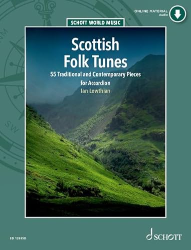 Scottish Folk Tunes: 54 überlieferte Musikstücke für Akkordeon. Akkordeon. (Schott World Music)