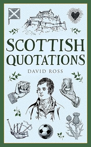 Scottish Quotations (Traditional Scotland)