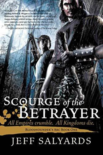 Scourge of the Betrayer: Bloodsounder's Arc Book One Scourge of the Betrayer: Bloodsounder's Arc Book One