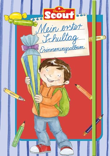 Scout - Mein erster Schultag Erinnerungsalbum (Jungs) (Scout Erstlesebücher)