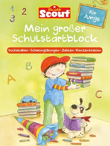 Scout - Mein großer Schulstartblock für Jungs: Buchstaben - Schwungübungen - Zahlen - Konzentration Scout - Mein großer Schulstartblock für Jungs: Buchstaben - Schwungübungen - Zahlen - Konzentration von LINGEN