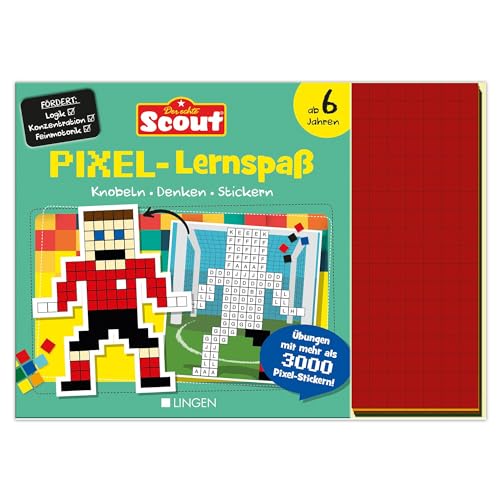 Scout: PIXEL-Lernspaß: Knobeln, Denken, Stickern: Lernblock mit Pixel-Sticker für Kinder ab 6 Jahren von Lingen Verlag