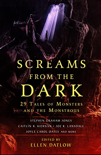 Screams from the Dark: 29 Tales of Monsters and the Monstrous von Tor Trade
