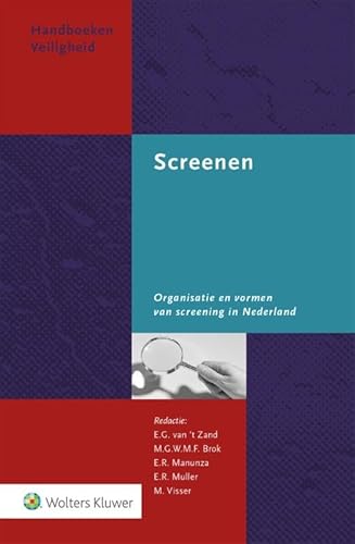 Screenen: Organisatie en vormen van screening in Nederland Screenen: Organisatie en vormen van screening in Nederland von Wolters Kluwer Nederland B.V.