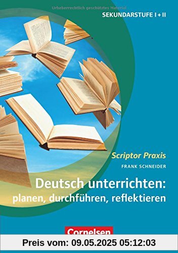 Scriptor Praxis / Deutsch unterrichten: planen, durchführen, reflektieren: Sekundarstufe I und II. Buch Scriptor Praxis / Deutsch unterrichten: planen, durchführen, reflektieren: Sekundarstufe I und II. Buch