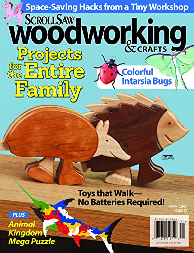 Scroll Saw Woodworking & Crafts Issue 82 Spring 2021: Projects for the Entire Family