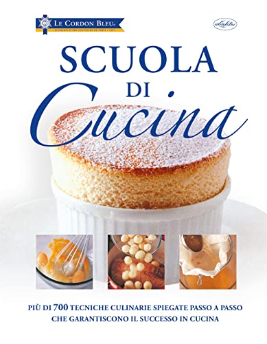 Scuola di cucina. Ediz. a colori Scuola di cucina. Ediz. a colori von Idea Libri